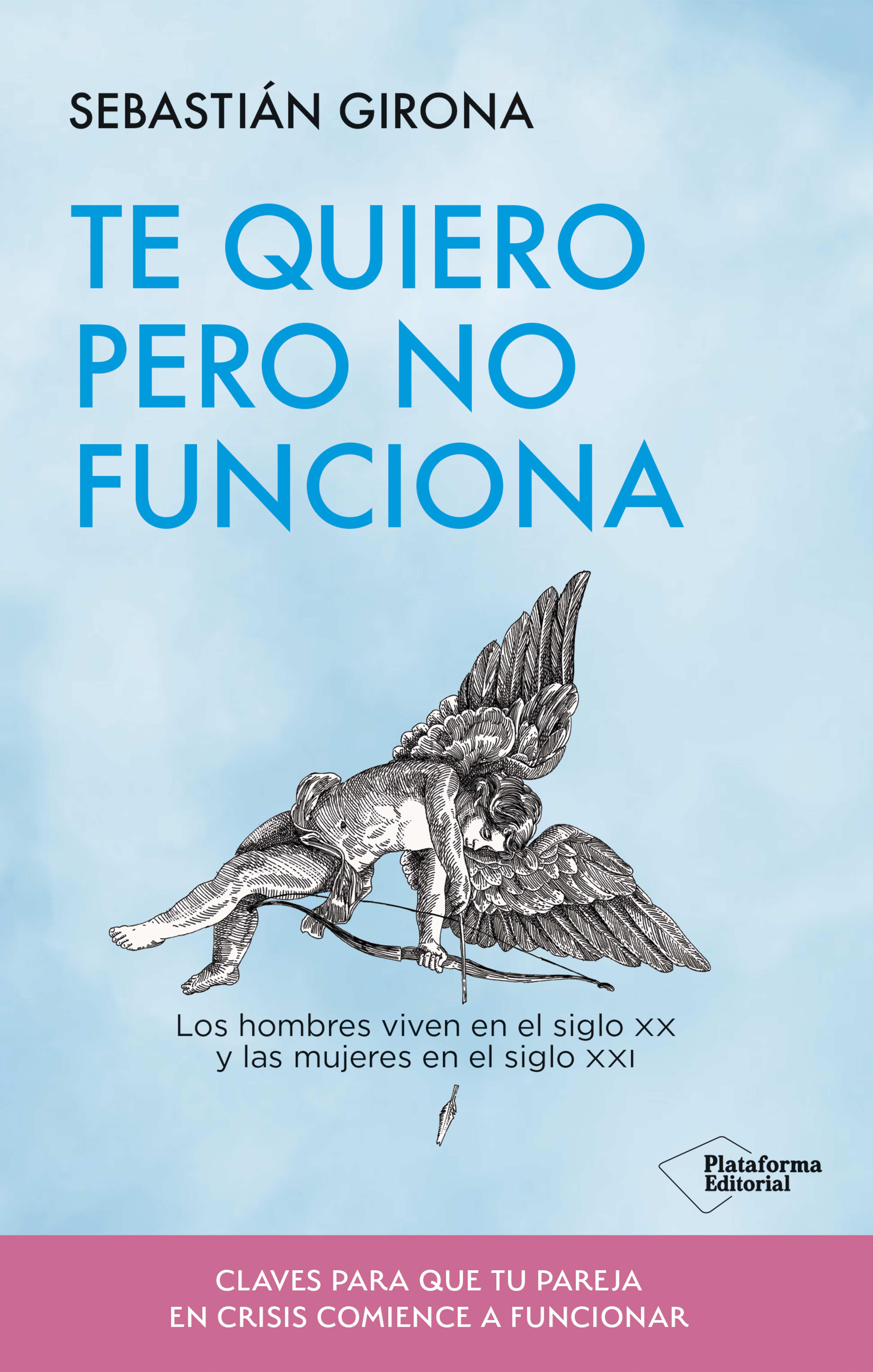 Te Quiero Pero No Funciona